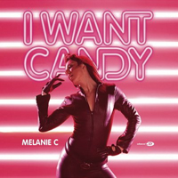 Melanie C - I Want Candy (Single)