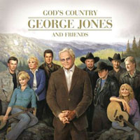 George Jones - George Jones And Friends: God's Country