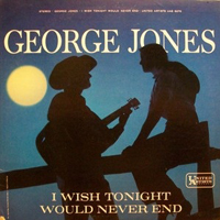 George Jones - I Wish Tonight Would Never End