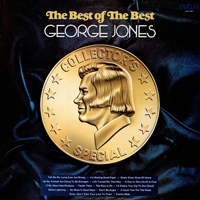 George Jones - The Best Of The Best