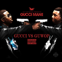 Gucci Mayne - Gucci Vs Guwop
