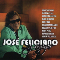 Jose Feliciano - Jose Feliciano Y Amigos