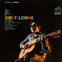 Jose Feliciano - The Voice and Guitar of Jose Feliciano