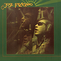 Jose Feliciano - And The Feeling's Good