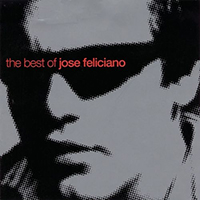 Jose Feliciano - The Best Of