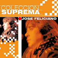 Jose Feliciano - Coleccion Suprema
