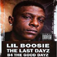 Lil' Boosie - Last Dayz B4 The Good Dayz