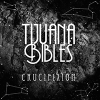 Tijuana Bibles (GBR) - Crucifixion (Single)