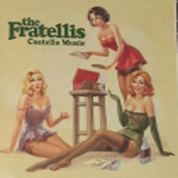 Fratellis - Costello Music (Japan Edition)