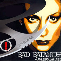 Bad Balance -  