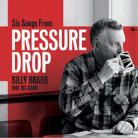 Billy Bragg - Six Songs From Pressure Drop (EP)