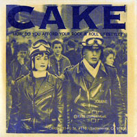 Cake - Rock 'n' roll lifestyle (7'' single)