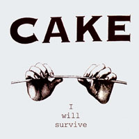 Cake - I will survive (CDS promo)