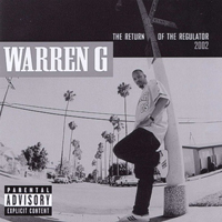 Warren G - The Return Of The Regulator