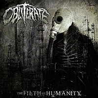 Obliterate (CAN) - The Filth of Humanity