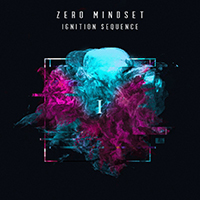 Zero Mindset - Ignition Sequence I (EP)
