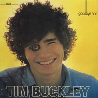 Tim Buckley - Goodbye And Hello
