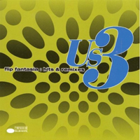 Us3 - Flip Fantasia: Hits & Remixes