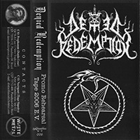 Denied Redemption - Promo Rehearsal Tape 2006