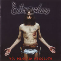 Extremoduro - Yo, Minoria Absoluta