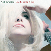 Nellie McKay - Pretty Little Head (CD 1)