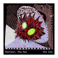 Mothman, The Man - The End.