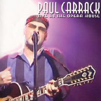 Paul Carrack - Live at The Opera House (CD 1)