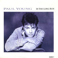 Paul Young - In The Long Run (Single)