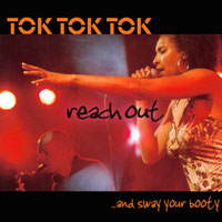 Tok Tok Tok - Reach Out And Sway Your Booty (CD 1)