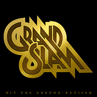 Grand Slam (GBR) - Hit The Ground - Revised
