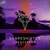 Shapeshifter (NZL) - Lightspeed (Single)