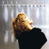 Vikki Carr - Esos Hombres