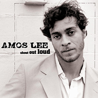 Amos Lee - Shout Out Loud (Single)