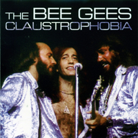 Bee Gees - Classic Years: Claustrophobia (Remastered 2003)