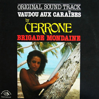 Cerrone - Brigade Mondaine 3, Vaudou Aux Caraibes