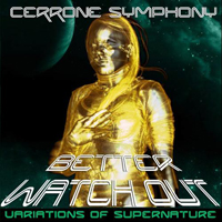Cerrone - Better Watch Out (Single Version & Club Mix)