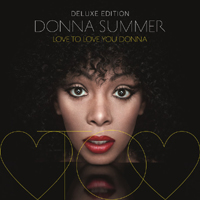 Donna Summer - Love To Love You Donna (Deluxe Edition: Bonus)