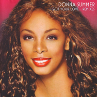 Donna Summer - I Got Your Love - Remixes