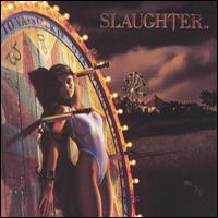 Slaughter (USA) - Stick It To Ya