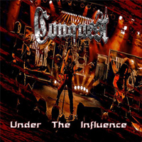 Conquest (USA) - Under The Influence