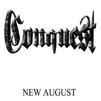 Conquest (USA) - New August (Single)