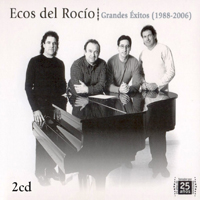 Ecos Del Rocio - Grandes Exitos 1988-2006 (CD 1)
