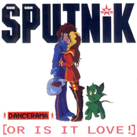 Sigue Sigue Sputnik - Dancerama (Or Is It Love!) (Single)
