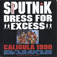 Sigue Sigue Sputnik - Dress For Excess (Reissue)