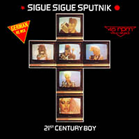 Sigue Sigue Sputnik - 21st Century Boy (German Remix) Vinyl