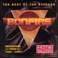 Bonfire (DEU) - Hot & Slow: The Best Of The Ballads