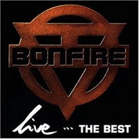 Bonfire (DEU) - Live... The Best