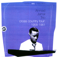 Ahmad Jamal - Cross Country Tour: 1958-1961 (CD 1)