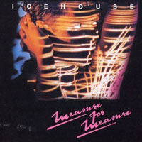 Icehouse - Measure For Measure