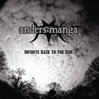 Anders Manga - Infinite Gaze To The Sun